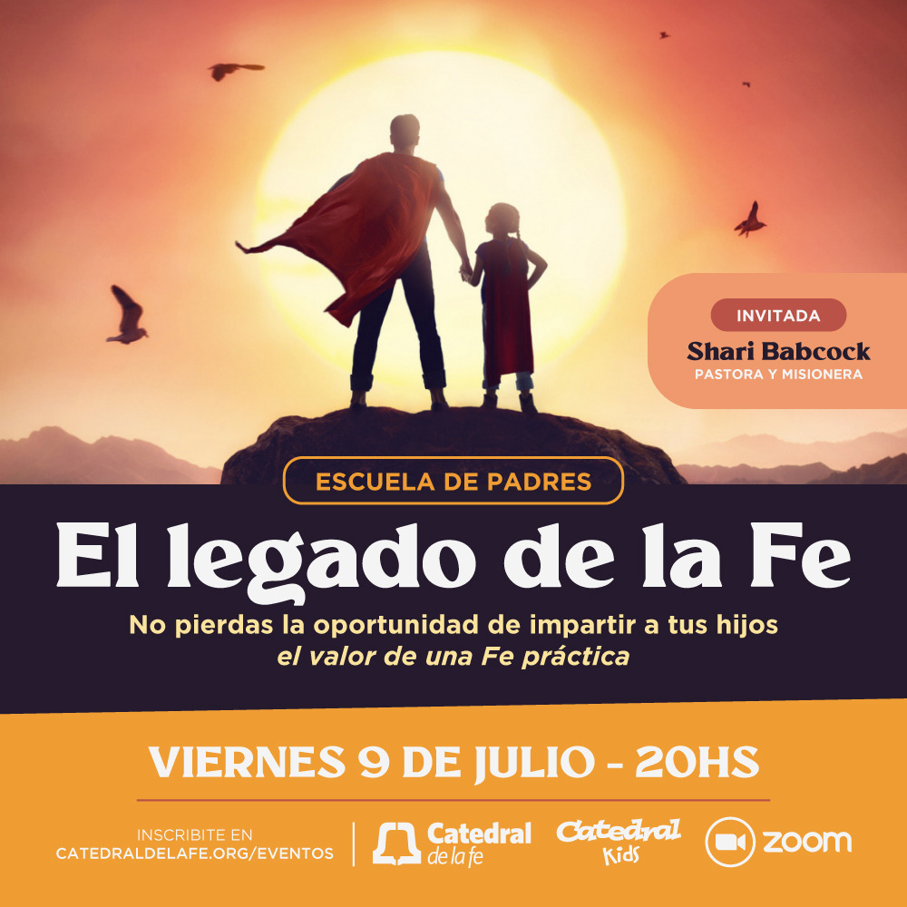 Escuela de Padres: El legado de la fe