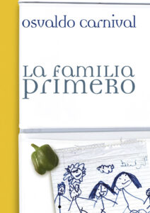 LA FAMILIA PRIMERO