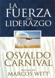 LA FUERZA DEL LIDERAZGO