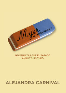 MUJER NO MIRES ATRAS